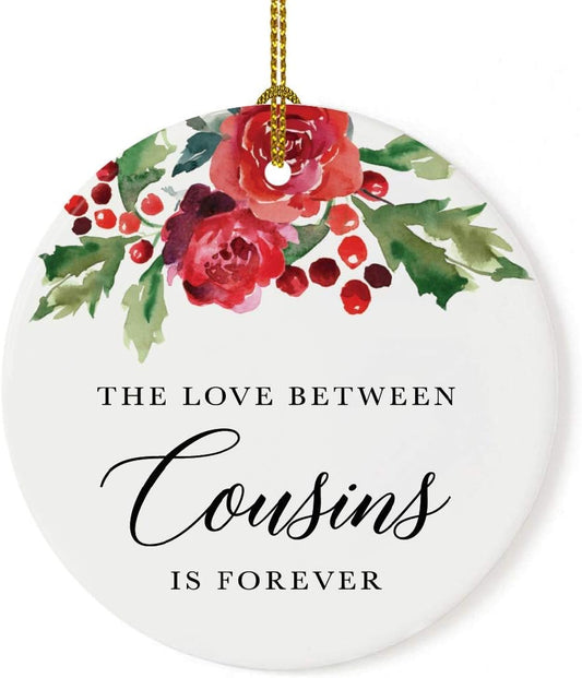 Andaz Press Round Ceramic Porcelain Christmas Tree Ornament Keepsake Gift for Cousins, The Love Between Cousins is Forever, 1-Pack Cousin Ornament 2025 Cousin Christmas Ornaments