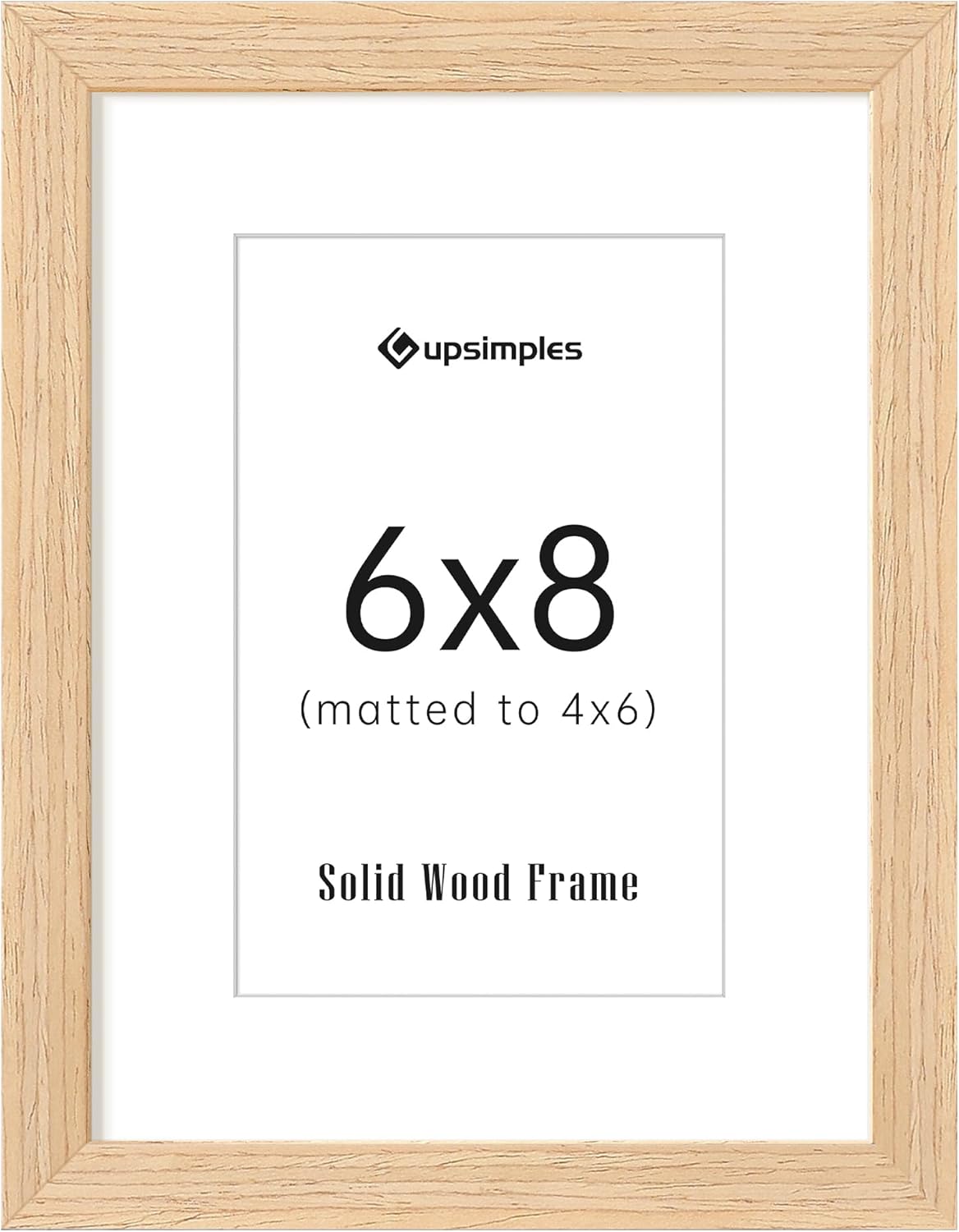 upsimples 6x8 Picture Frame, Natural Solid Wooden Picture Frames, Display 4x6 with Mat or 6 x 8 Without Mat, Wall or Tabletop, 1 Pack, Natural