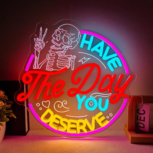 Have The Day You Deserve Neon Sign,Funny Skull Neon Signs For Wall Decor,USB Dimmable LED Neon Light signs for Bedroom,Party, Bar, club,Living Room Halloween Decoration Gifts